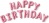 Набор ненадутых шаров-букв HAPPY birthday розовый 41 см 